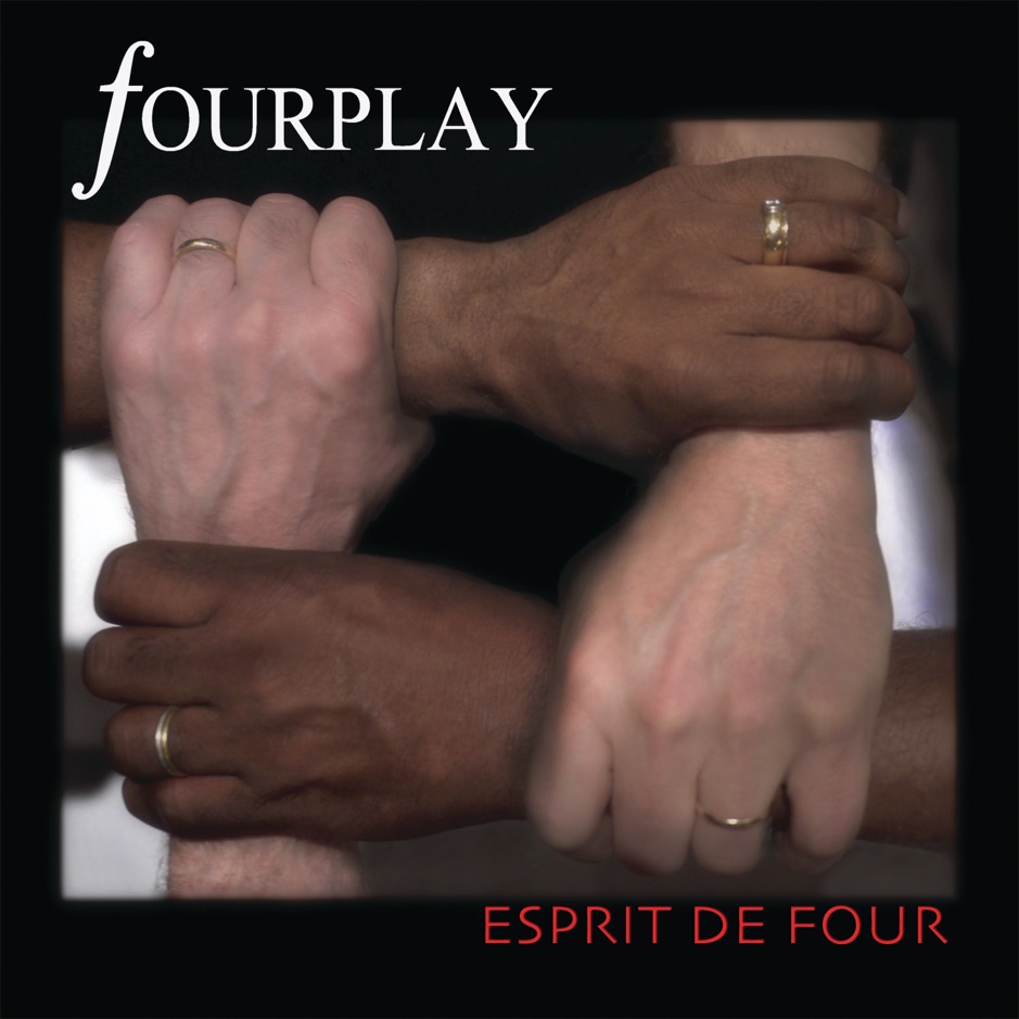 Fourplay - Esprit de Four